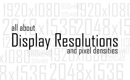Display Resolutions – 720P vs 1080P vs etc