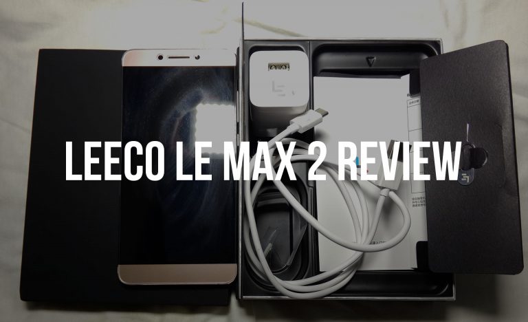 LeEco Le Max 2 Review